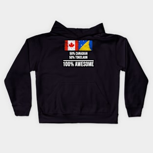 50% Canadian 50% Tokelaun 100% Awesome - Gift for Tokelaun Heritage From Tokelau Kids Hoodie